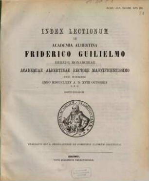 Index lectionum in Academia Albertina ... habendarum. 1875. WS