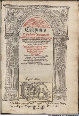 Calepinus. F. Ambrosij Bergomatis professio[n]is eremitane dictionariu[m]