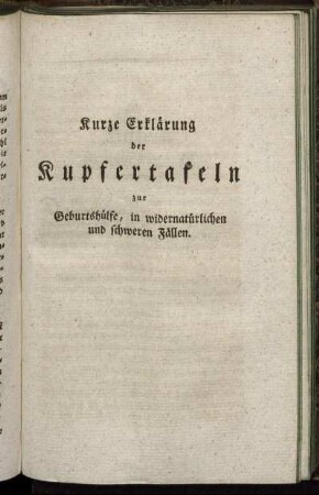 Kurze Erklärung der Kupfertafeln zur Geburtshülfe, in widernatürlichen und schweren Fällen.