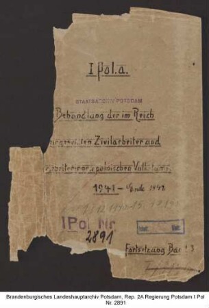 Behandlung der im deutschen Reichsgebiet eingesetzten Zivilarbeiter und -arbeiterinnen polnischen Volkstums