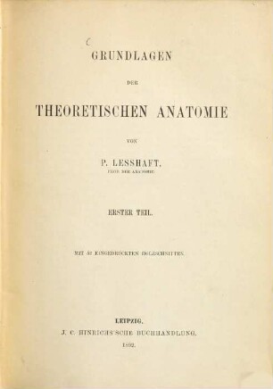 Grundlagen der theoretischen Anatomie, 1