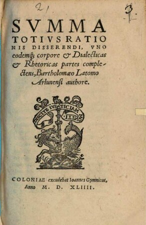 Summa totius rationis disserendi, uno eodemque corpore et dialecticas et rhetoricas partes complectens