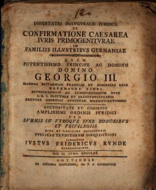 Diss. inaug. iur. de confirmatione caesarea iuris primogeniturae in familiis illustribus Germaniae