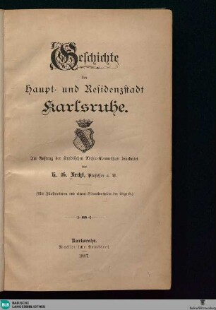 Geschichte der Haupt- und Residenzstadt Karlsruhe