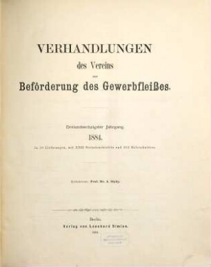 Verhandlungen des Vereins zur Beförderung des Gewerbfleißes. 63. 1884