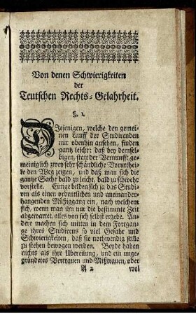 Von denen Schwierigkeiten der Teutschen Rechts- Gelahrheit. §. 1 - §. 45.