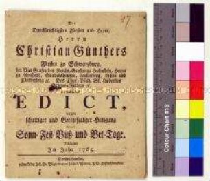 Erneuertes Edikt von Christian Günther Fürst zu Schwarzburg-Sondershausen betreffend die Einhaltung der Sonn- und Feiertage