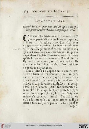 Chapitre XVI: Respect des Turcs pour leurs Ecclesiastiques: En quoi consiste leur ministere: Ordres Ecclesiastiques, &c.