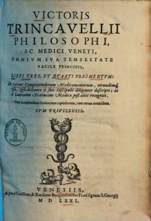 Libri tres et quarti fragmentum de ratione componendorum medicamentorum eorundemque usu ...