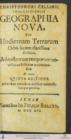 Geographia Nova: Christophori Cellarii Smalcaldensis Geographia Antiqva iuxta & Nova