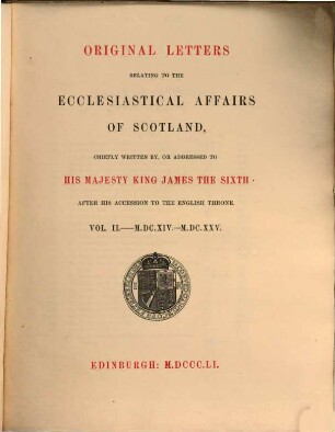 Original letters relating to the ecclesiastical affairs of Scotland, II