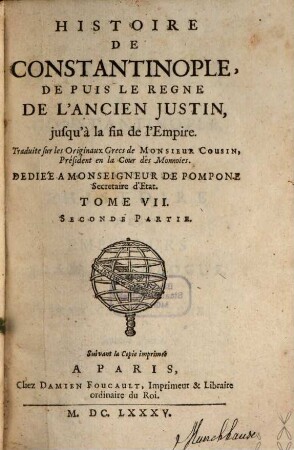 Histoire De Constantinople Depuis le règne De L'Ancien Justin jusqu'à la fin de l'Empire, 7,2