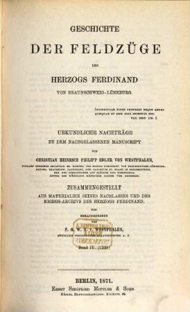 Geschichte der Feldzüge des Herzogs Ferdinand von Braunschweig-Lüneburg : nachgelassenes Manuscript, IV