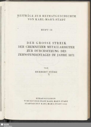 Der grosse Streik der Chemnitzer Metallarbeiter zur Durchsetzung des Zehnstundentages im Jahre 1871