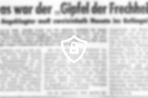 Das war der "Gipfel der Frechheit"