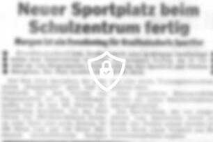 Neuer Sportplatz beim Schulzentrum fertig