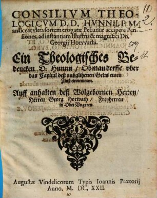 Consilium theologicum D.D. Hunnii, P.M. an liceat ultra sortem erogatae pecuniae accipere pensiones