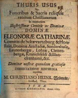 Thuris usus in funeribus et sacris reliquis veterum Christianorum