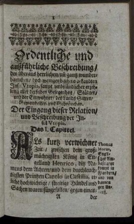 Der Eingang dieser Relation / und Beschreibung der Insul Utopia. Das I. Capittel.