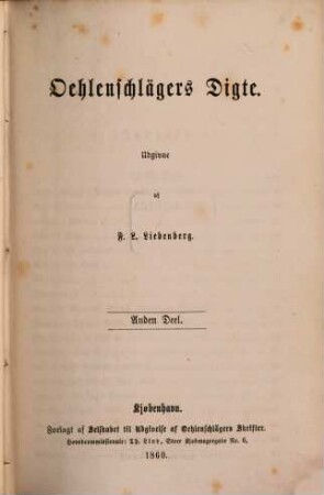 Oehlenschlägers Poetiske Skrifter, 20. Oehlenschlägers Digte. - 2