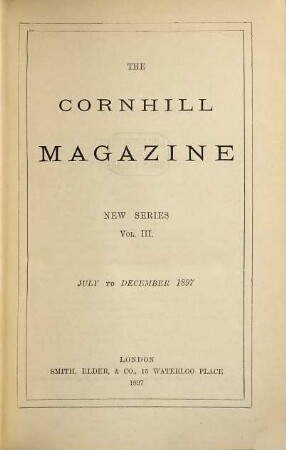 The Cornhill magazine. 3. 1897