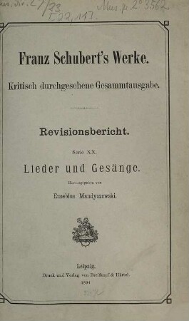 Franz Schuberts Werke, [22,11]. Bd. 11, Zu Serie XX / hrsg. von Eusebius Mandyczewski. - 1894. - 120, 3 S.