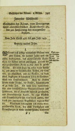 Zweyter Abschnitt. Geschichte der Römer, vom Untergange ihres abendländischen Kaiserthums an, bis zur Zerstörung der morgenländischen
