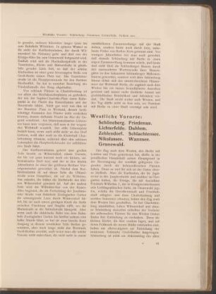 Westliche Vororte: Schöneberg. Friedenau. Lichterfelde. Dahlem. Zehlendorf. Schlachtensee. Nikolassee. Wannsee. Grunewald