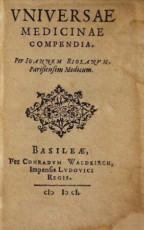 Vniversae Medicinae Compendia