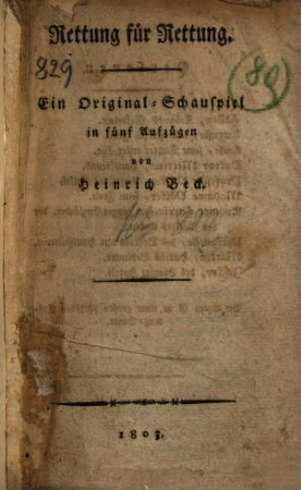 Rettung für Rettung : Ein Original-Schauspiel in fünf Aufzügen