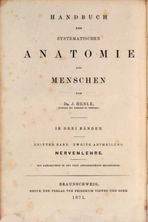 Handbuch der systematischen Anatomie des Menschen : in drei Bänden. 3,2, Handbuch der Nervenlehre des Menschen