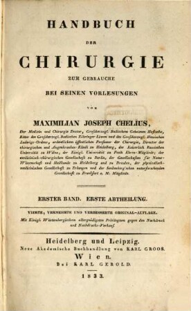 Handbuch der Chirurgie : zum Gebrauche bei seinen Vorlesungen. 1. Bd., 1. Abth.