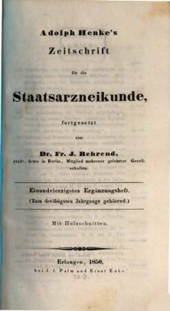 Adolph Henke's Zeitschrift für die Staatsarzneikunde. Ergänzungshefte. 41. 1850