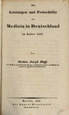Leistungen und Fortschritte der Medizin in Deutschland. 2. 1833 (1834)