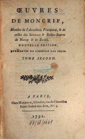 Oeuvres De Moncrif, Membre de l'Academie Françoise, & de celles des Sciences & Belles-Lettres de Nancy & de Berlin. 2