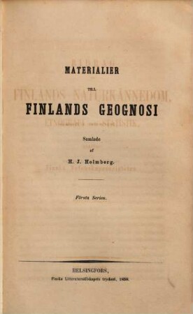 Bidrag till Finlands naturkännedom, etnografi och statistik. 4. 1858