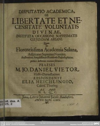 Disputatio academica, de libertate et necessitate voluntatis divinae, instituta occasione sophismatis cujusdam ariani