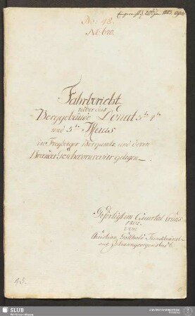 Fahrbericht uiber das Berggebäude Donat 3te 4te und 5te Maas in Freyberger Bergamts- und deren Braender Geschwornrevier gelegen - 17.6547 4.
