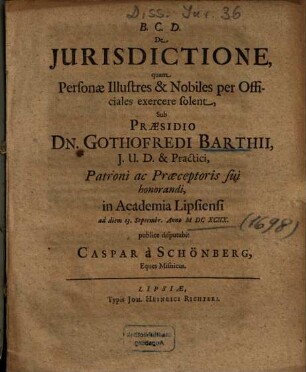 De Jurisdictione, quam Personae Illustres & Nobiles per Officiales exercere solent