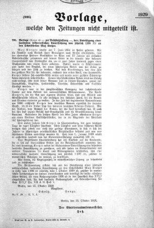 Anlage: (906), Vorlage, welche den Zeitungen nicht mitgeteilt ist, 25. Oktober 1929
