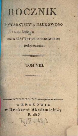 Rocznik Ces. Król. Towarzystwa Naukowego Krakowskiego. 8. 1823