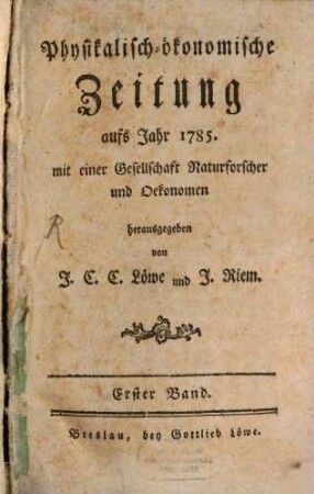 Physikalisch-ökonomische Zeitung : eine Monathsschrift. 1785,1/6