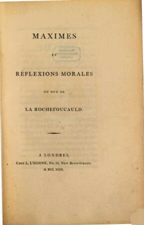 Maximes et reflexions morales