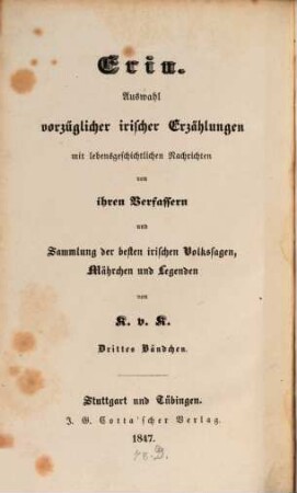 Erin : Auswahl vorzüglicher irischer Erzählungen mit lebensgeschichtlichen Nachrichten von ihren Verfassern und Sammlung der besten irischen Volkssagen, Mährchen und Legenden, 3. Sagen und Mährchen