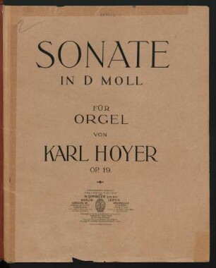 Sonate in d Moll für Orgel : Op. 19