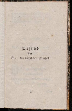 Siegslied bey W[...]ens nächtlichen Ueberfall.