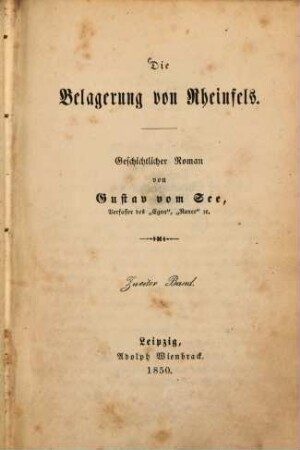 Die Belagerung von Rheinfels : Geschichtlicher Roman von Gustav vom See. 2