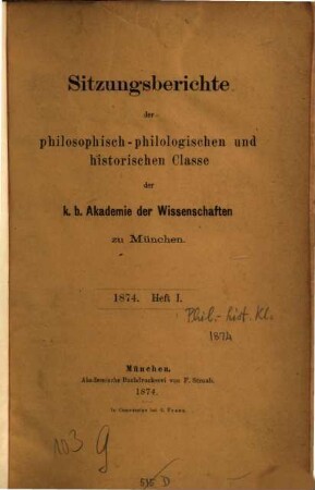 Sitzungsberichte der Bayerischen Akademie der Wissenschaften, Philosophisch-Philologische und Historische Klasse, 1874 = Bd. 4