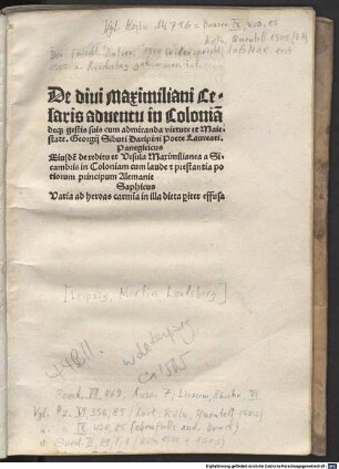 De divi Maximiliani Cesaris adventu in Coloniam deque gestis suis cum admiranda virtute et Maiestate