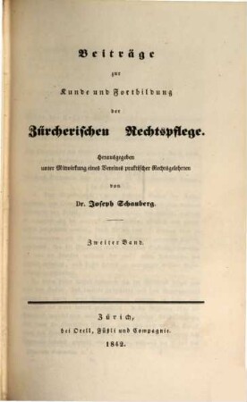 Beiträge zur Kunde und Fortbildung der zürcherischen Rechtspflege. 2. 1842